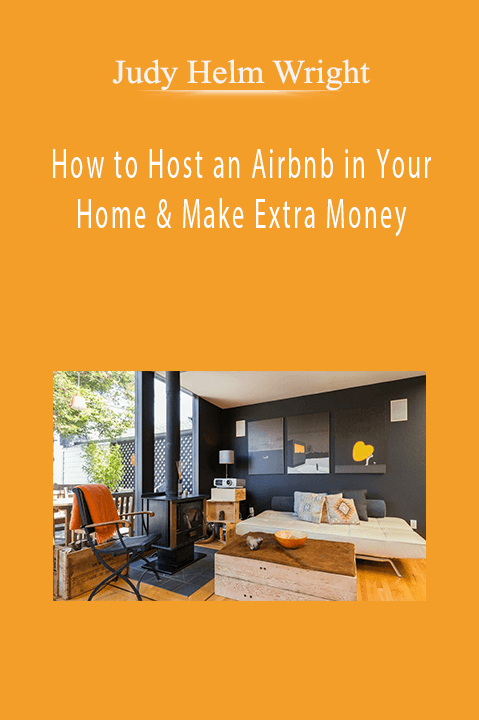 How to Host an Airbnb in Your Home & Make Extra Money – Judy Helm Wright