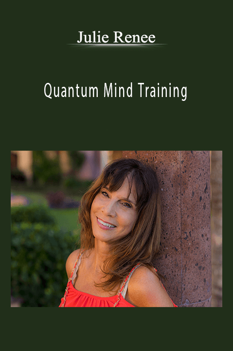 Quantum Mind Training – Julie Renee