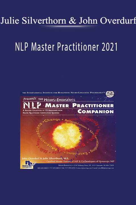 NLP Master Practitioner 2021 – Julie Silverthorn & John Overdurf