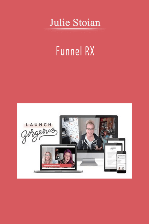 Funnel RX – Julie Stoian