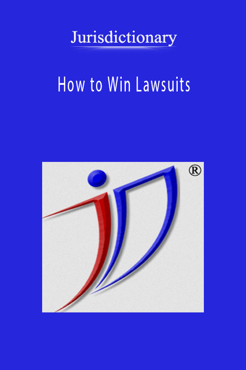 How to Win Lawsuits – Jurisdictionary