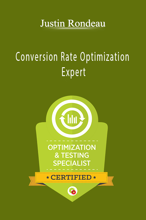 Conversion Rate Optimization Expert – Justin Rondeau