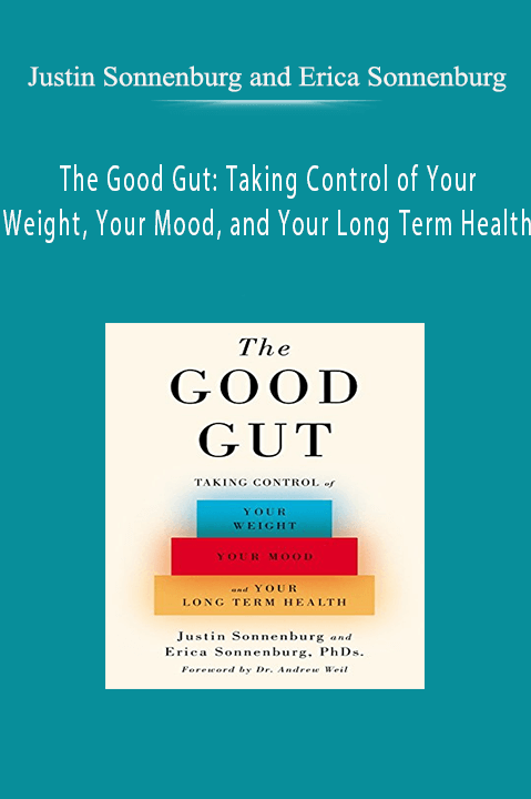 The Good Gut: Taking Control of Your Weight