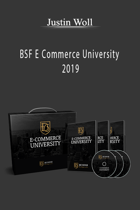 BSF E Commerce University 2019 – Justin Woll