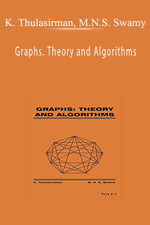 Graphs. Theory and Algorithms – K. Thulasirman