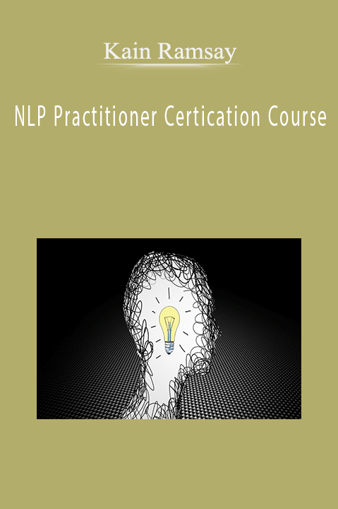 NLP Practitioner Certication Course – Kain Ramsay