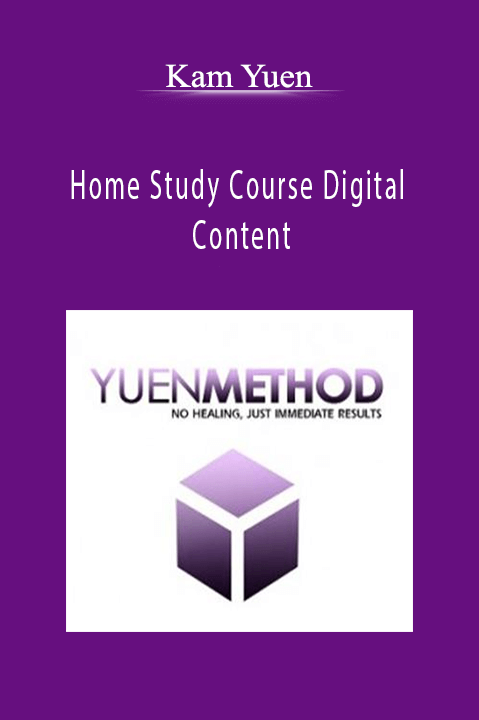 Home Study Course Digital Content – Kam Yuen