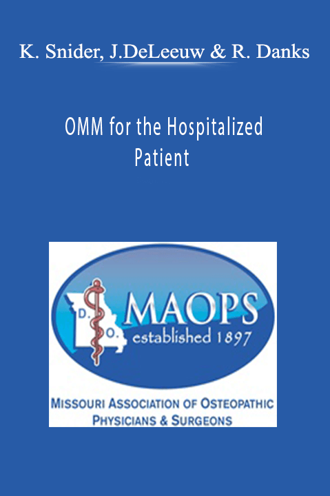 OMM for the Hospitalized Patient – Karen Snider