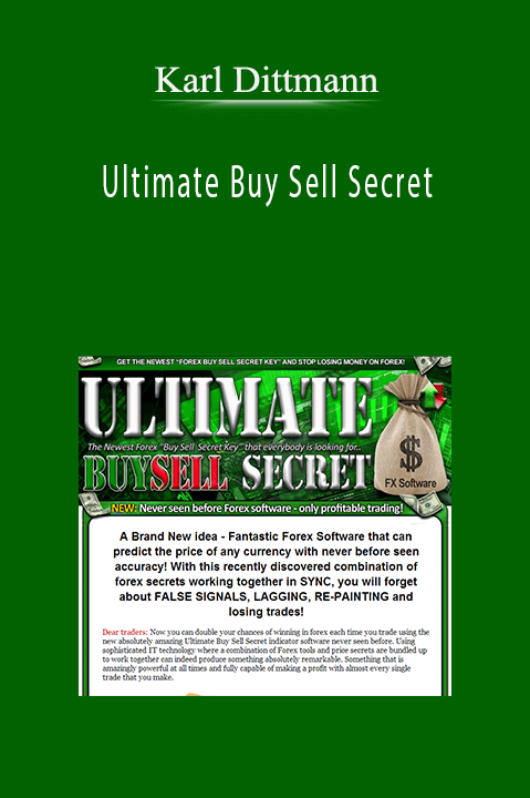 Ultimate Buy Sell Secret – Karl Dittmann