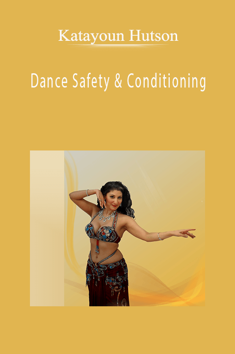 Dance Safety & Conditioning – Katayoun Hutson