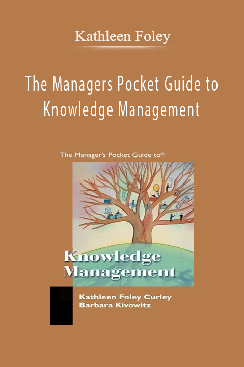 The Managers Pocket Guide to Knowledge Management – Kathleen Foley