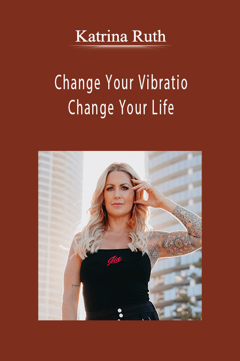 Change Your Vibration