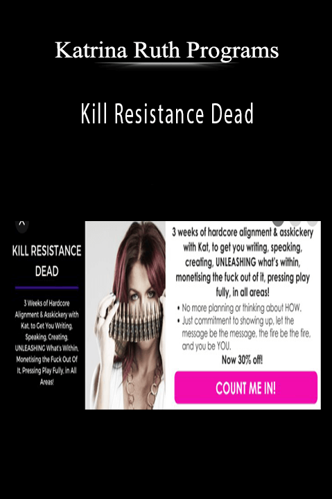 Kill Resistance Dead – Katrina Ruth Programs