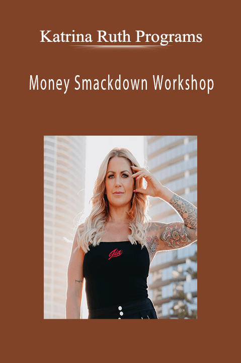 Money Smackdown Workshop – Katrina Ruth Programs