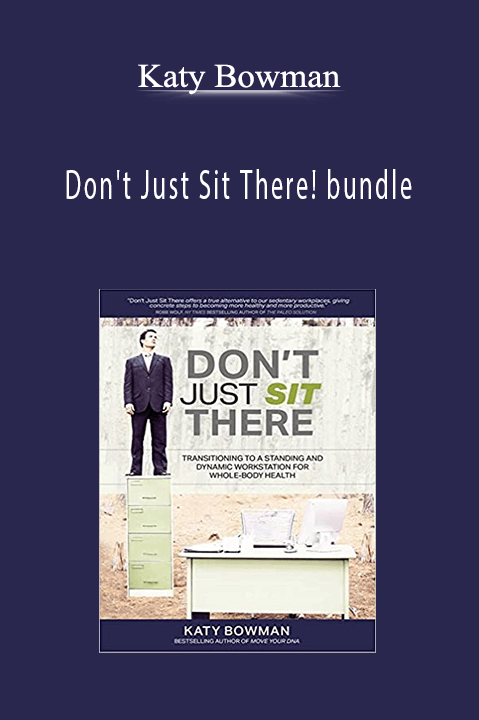 Don't Just Sit There! bundle – Katy Bowman