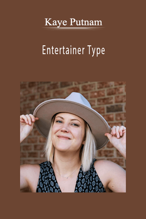 Entertainer Type – Kaye Putnam