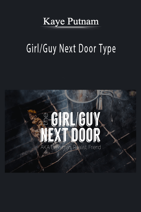 Girl/Guy Next Door Type – Kaye Putnam