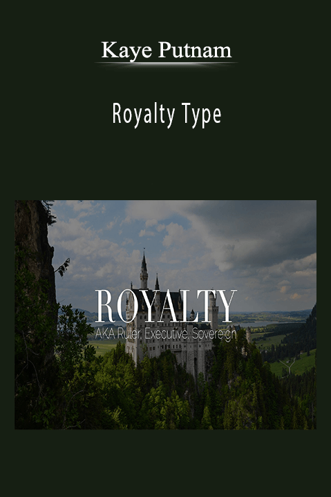 Royalty Type – Kaye Putnam