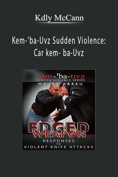 Kem–‘ba–Uvz Sudden Violence: Car kem– ba–Uvz – Kdly McCann