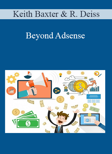 Beyond Adsense – Keith Baxter & Ryan Deiss