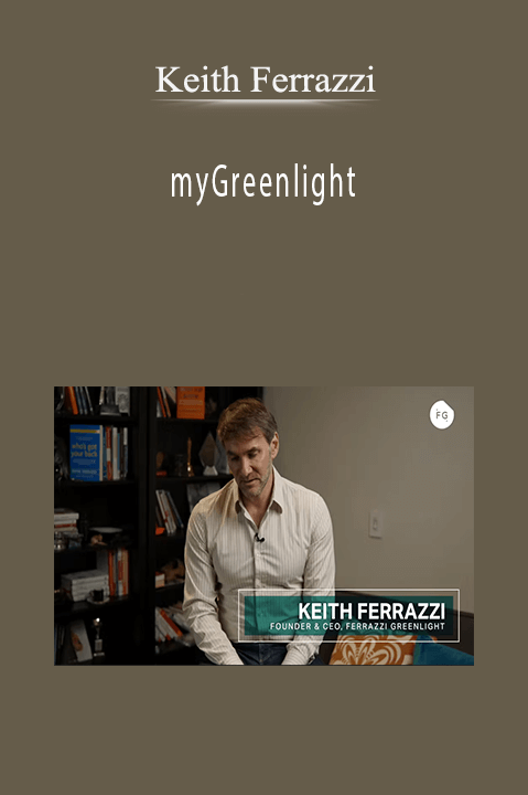 myGreenlight – Keith Ferrazzi