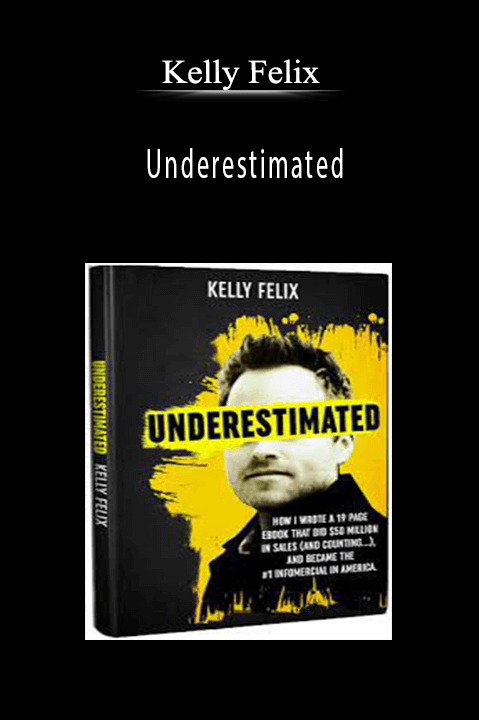 Underestimated – Kelly Felix