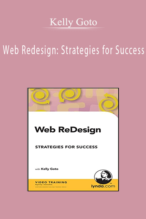 Web Redesign: Strategies for Success – Kelly Goto