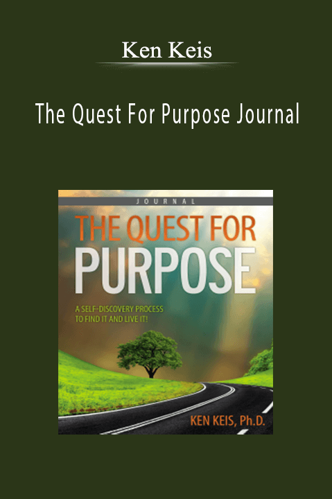 The Quest For Purpose Journal – Ken Keis