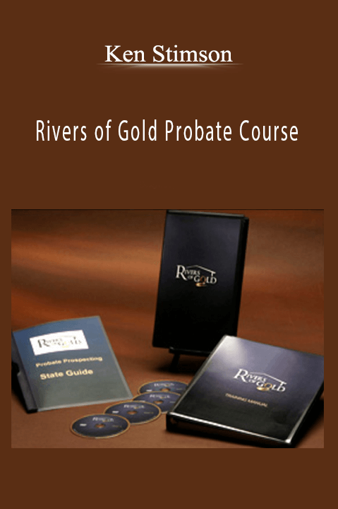 Rivers of Gold Probate Course – Ken Stimson