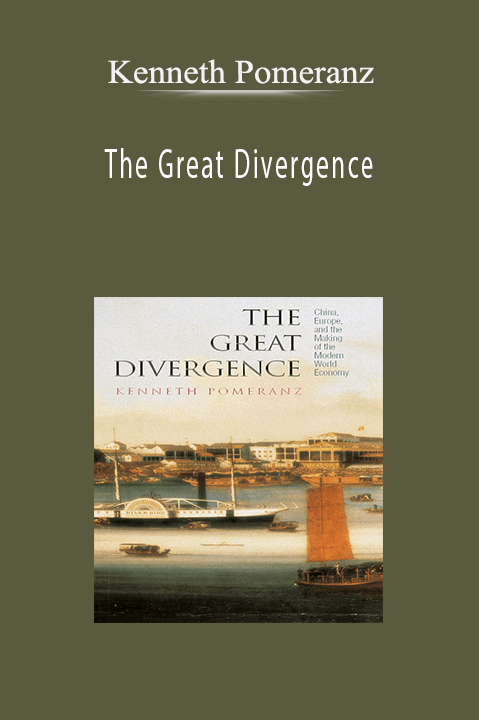 The Great Divergence – Kenneth Pomeranz