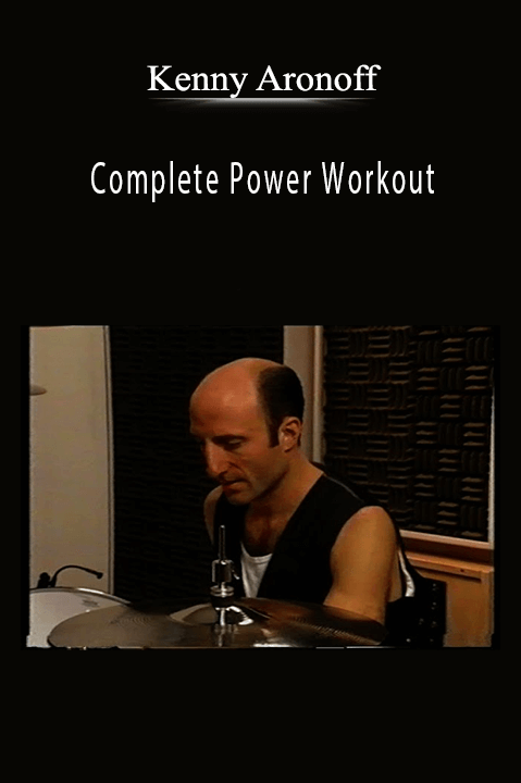 Kenny Aronoff: Complete Power Workout