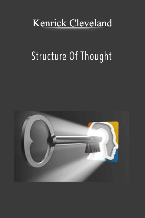 Structure Of Thought – Kenrick Cleveland