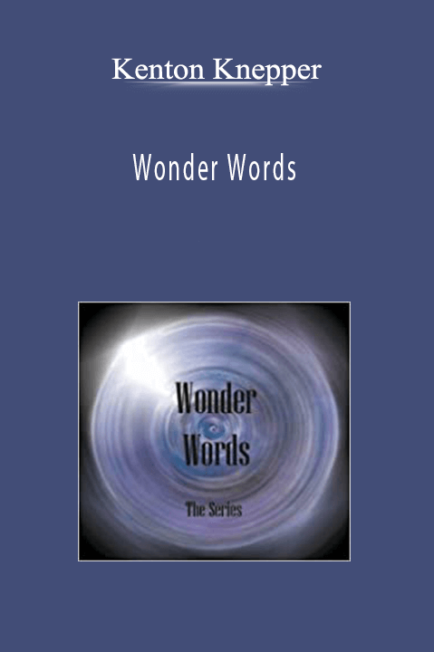 Wonder Words – Kenton Knepper