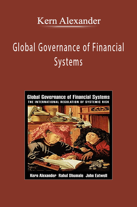 Global Governance of Financial Systems – Kern Alexander