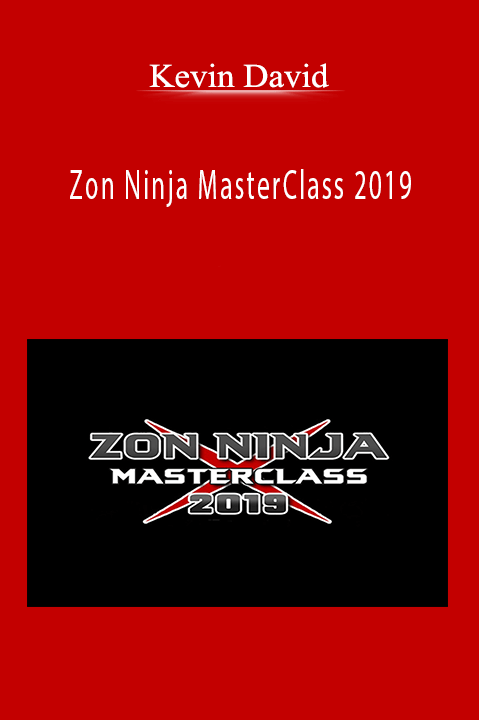 Zon Ninja MasterClass 2019 – Kevin David