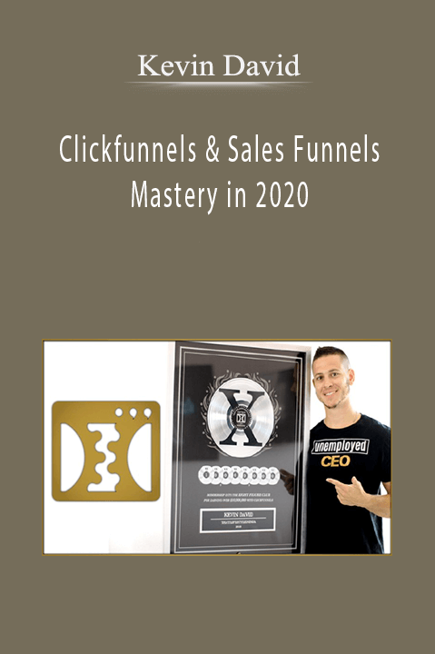 Clickfunnels & Sales Funnels Mastery in 2020 – Kevin David