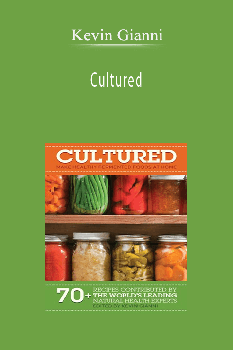 Cultured – Kevin Gianni