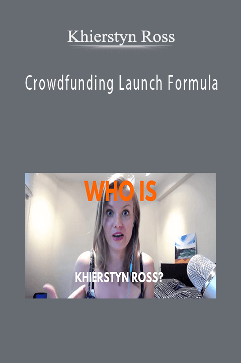 Crowdfunding Launch Formula – Khierstyn Ross