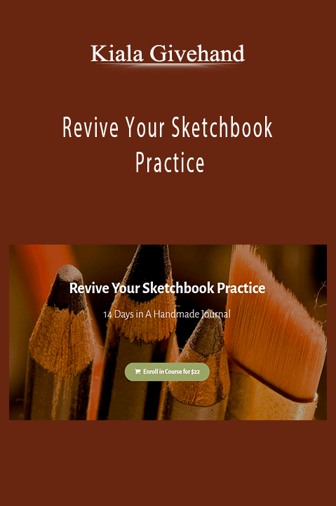 Revive Your Sketchbook Practice – Kiala Givehand