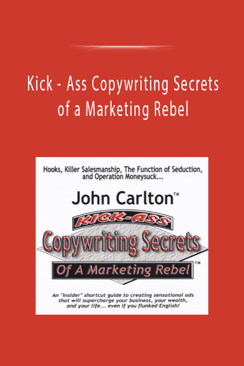 Ass Copywriting Secrets of a Marketing Rebel – Kick