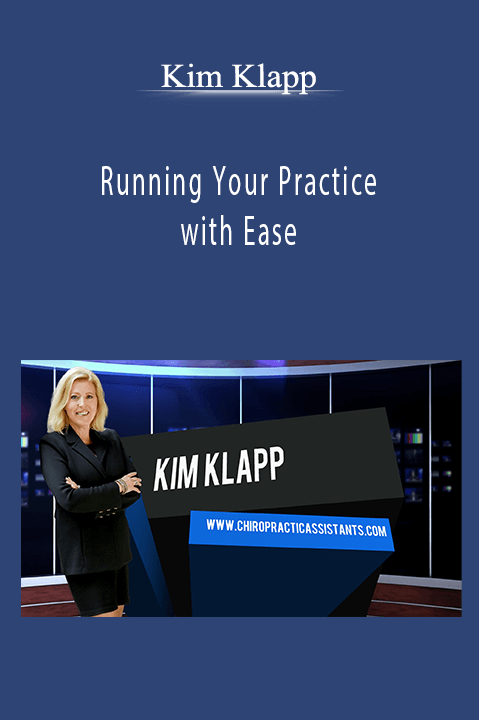 Running Your Practice with Ease – Kim Klapp