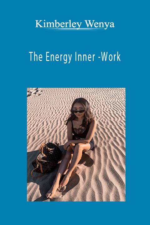 The Energy Inner –Work – Kimberley Wenya