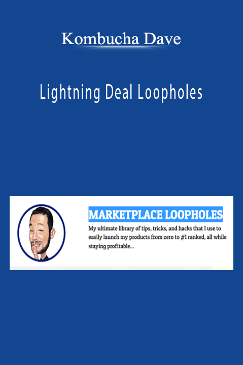 Lightning Deal Loopholes – Kombucha Dave