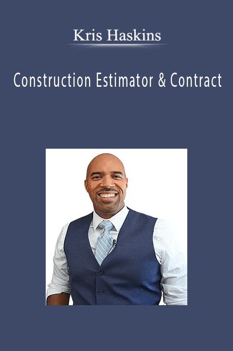 Construction Estimator & Contract – Kris Haskins