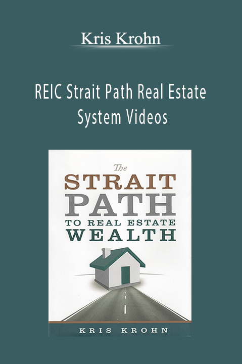 REIC Strait Path Real Estate System Videos – Kris Krohn