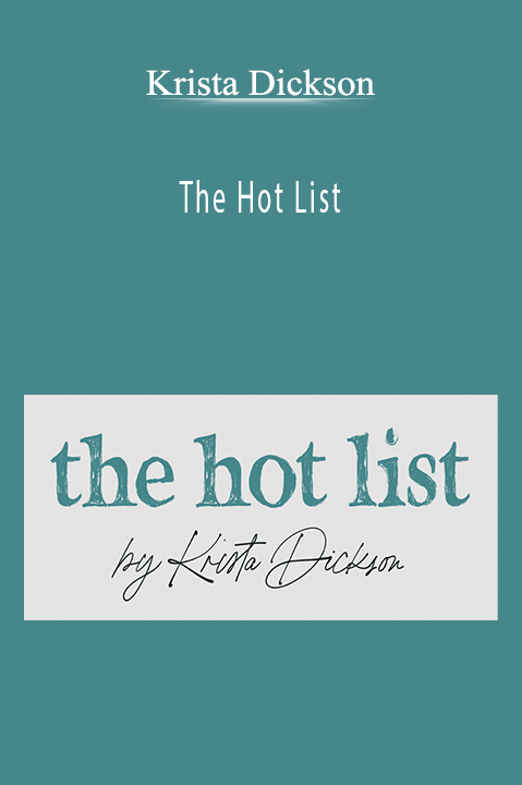 The Hot List – Krista Dickson