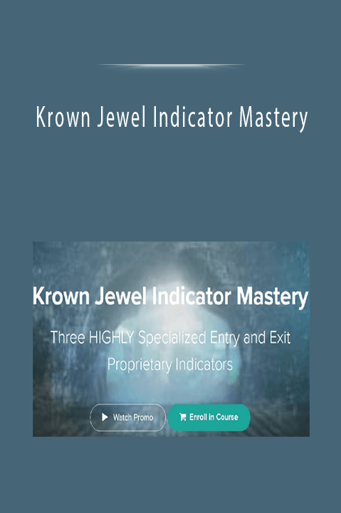 Krown Jewel Indicator Mastery