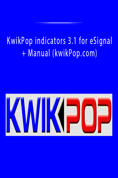 KwikPop indicators 3.1 for eSignal + Manual (kwikPop.com)