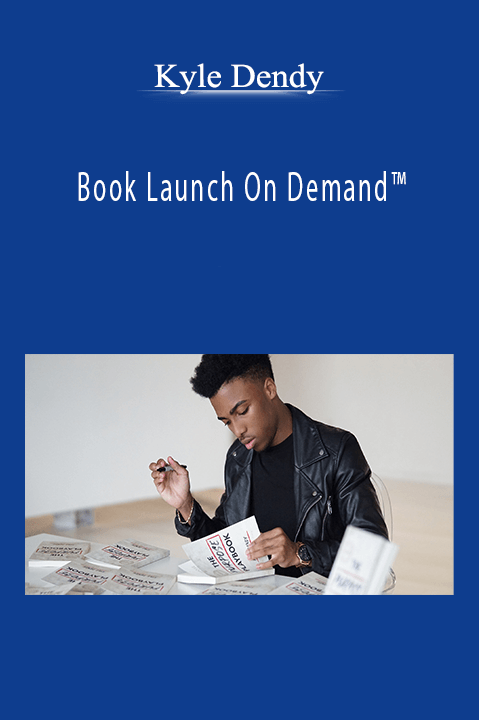 Book Launch On Demand – Kyle Dendy