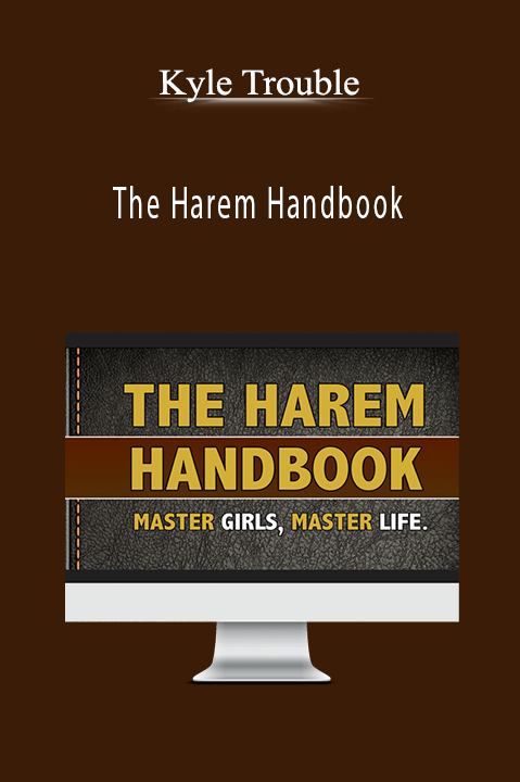 The Harem Handbook – Kyle Trouble